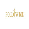 FOLLOW ME